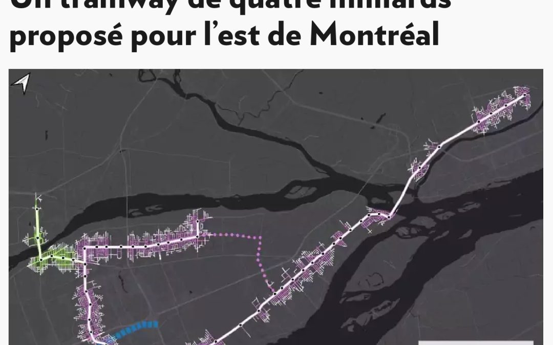 Un tramway de quatre milliards proposé pour l’est de Montréal